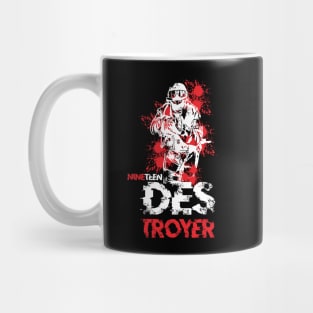 DESTROYER NINETEEN Mug